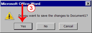 word exit microsoft 2007 want word2007 click windows changes training prompted baycongroup